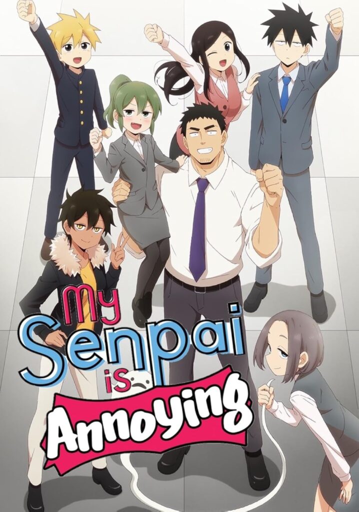 Official poster of My Senpai Is Annoying anime