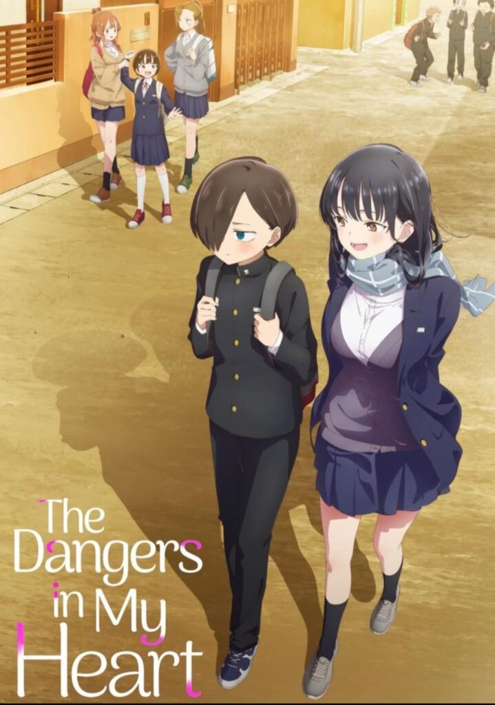Official poster of The Dangers in My Heart anime