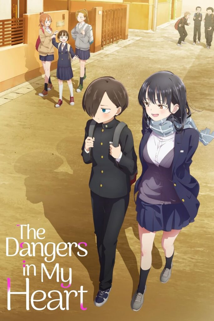 The Dangers in My Heart official anime poster